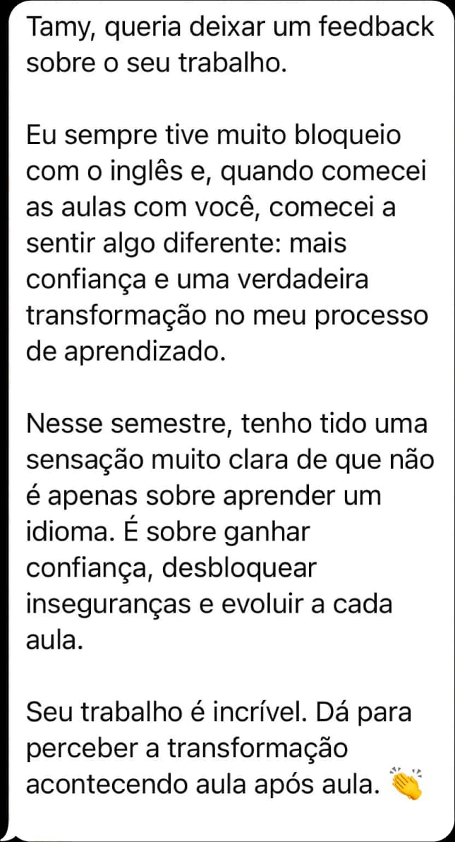 Depoimento de estudante sobre confiança e transformação no processo de aprendizado.